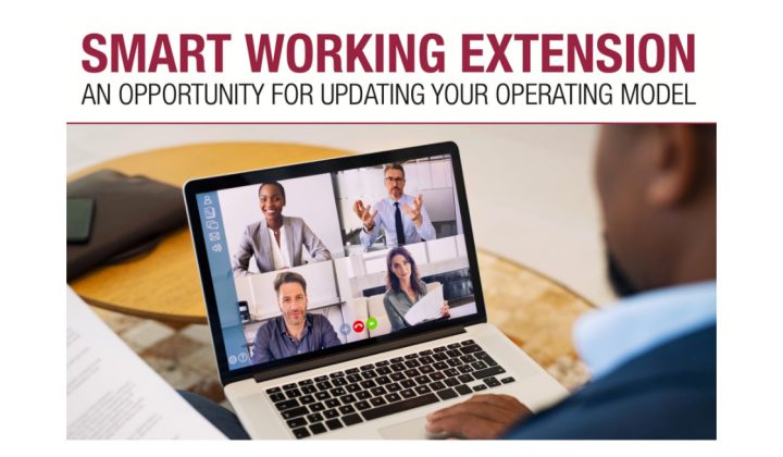 Smart Working Extension: An opportunity to update your operating model