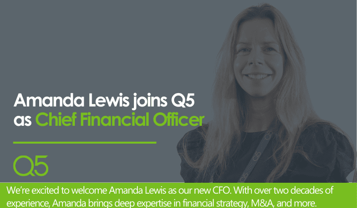 Amanda Lewis joins Q5 as Chief Financial Officer