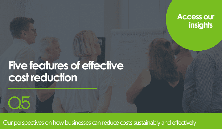 Five features of effective cost reduction​