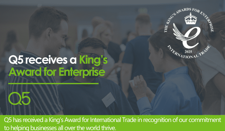 Q5 Receive A King’s Award