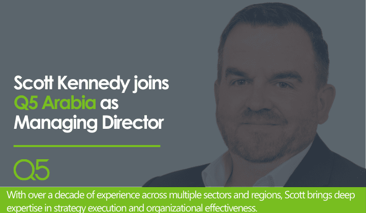 Scott Kennedy joins Q5 Arabia as Managing Director