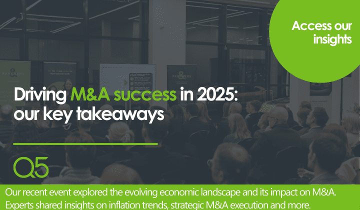 Navigating 2025’s economic landscape to drive M&A success