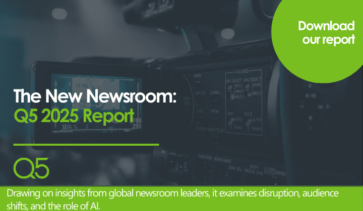 The New Newsroom: Q5 Report